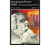 Sade: Una inocencia salvaje (1740-1777): 91 (Andanzas)