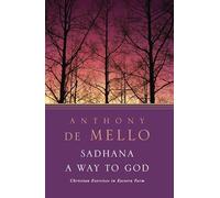 Sadhana: A Way to God
