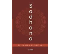 Sadhana: El camino espiritual