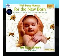 Sadhana Sargam - Well-Being Mantras For The New Born