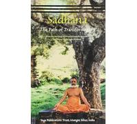 Sadhana: The Path of transformation