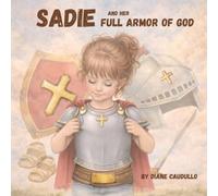 Sadie and her Full Armor of God.