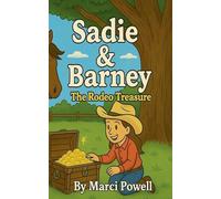 Sadie & Barney The Rodeo Treasure: 2 (Sadie and Barney)