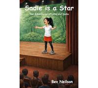 Sadie is a Star (The Adventures of Lillie and Sadie)