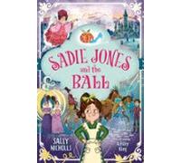 Sadie Jones And The Ball (ebook)