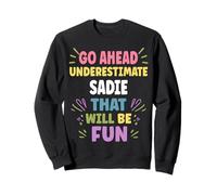 Sadie Personalized Women's Gift Custom Sadie Sudadera