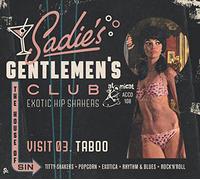Various Artists – Sadie's Gentlemen's Club: Visit 03 - Taboo – CD – Importación USA