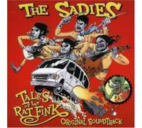 Sadies, the - Tales of the Rat Fink