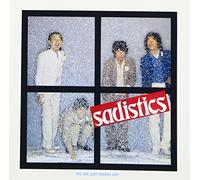 Sadistics - We are Just Taking Record Off [Import]