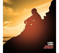 Sadler Vaden - Anybody Out There? [Vinilo]