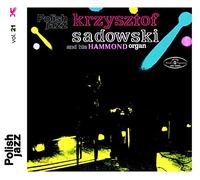 Sadowski, Krzysztof - Krzysztof Sadowski & His Hammond Organ