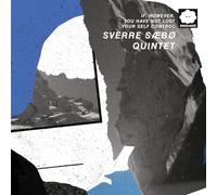 Saebo, Sverre Quintet - If, However, You Have Not Lost Your Self Control [Vinilo]
