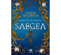 Saegea. Storia di una diversa