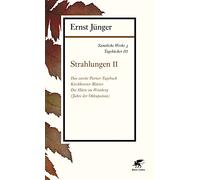Sämtliche Werke - Band 3: Tagebücher III: Strahlungen II