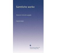 Sämtliche werke: Historisch-kritische ausgabe: Volume 2
