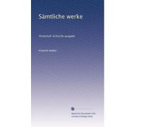 Sämtliche werke: Historisch-kritische ausgabe: Volume 2