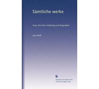 Sämtliche werke: hrsg. mit einer einleitung und biographie: Volume 12