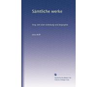 Sämtliche werke: hrsg. mit einer einleitung und biographie: Volume 5