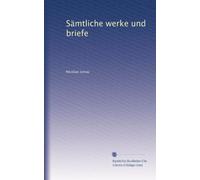 Sämtliche werke und briefe: Volume 4