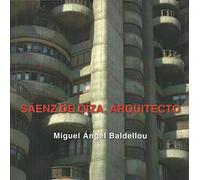 Sáenz de Oiza, arquitecto: 1918-2000 (SIN COLECCION)