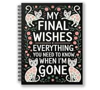 SAETON My Final Wishes Spiral Notebook “Everything You Need to Know When I'm Gone” End of Life Planner with Floral Cats Design