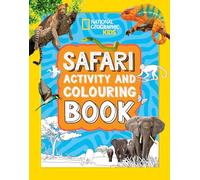 Safari Activity and Colouring Book (National Geographic Kids)