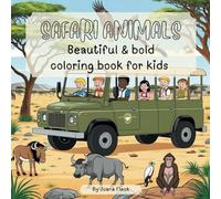 Safari Animals: Beautiful & bold coloring book for kids