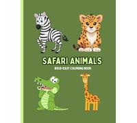Safari Animals: Bold-easy coloring book