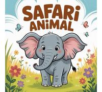 Safari Animals - Bold & Easy Coloring Book: 50 Ausmalbilder - 8,5 x 8,5 Zoll - Für Kinder
