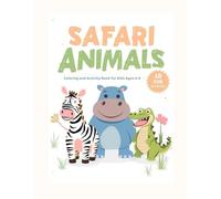 Safari Animals Coloring and Activity Book: For Kids Ages 4-6 (Miss Kate Story - Animals Coloring & Activity Books)