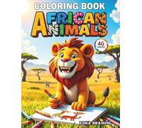 Safari Animals Coloring Book: African Wildlife Coloring Pages for Toddlers and Kids Ages 3-8 | Lions, Elephants, and Giraffes Safari Adventure Activity Book