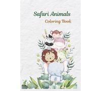 Safari Animals Coloring book For Kids