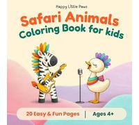 Safari Animals: Coloring book for kids 4+ (Happy Little Paws)