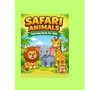 Safari Animals Coloring Book for Kids: Big, Bold & Easy Jungle Animals for Toddlers Ages 3-6