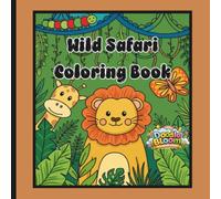 Safari Animals Coloring Book for Kids: Easy and Fun Bold Line Animal Coloring Pages for Toddlers, Preschoolers, and Beginners