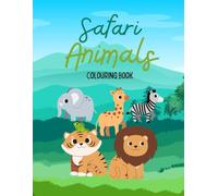 Safari Animals: Colouring Book