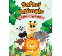 Safari Animals: Colouring Book