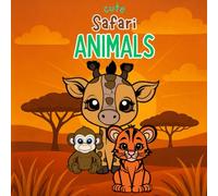 Safari Coloring Book for Kids - Cute Animals: With 25 cute wild animals to color