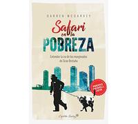 Safari en la pobreza: Entender la ira de los marginados en Gran Bretaña (ESPECIALES)