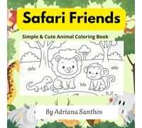 Safari Friends: Simple & Cute Animal Coloring Book