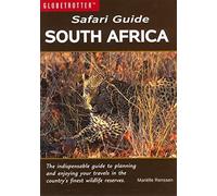 Safari Guide: South Africa (Globetrotter Travel Pack. Safari Guide South Africa) 1st edition by Renssen, Marielle (2007) Paperback