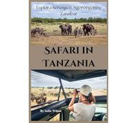 Safari in Tanzania Guida di viaggio 2026