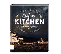 Safari Kitchen: Veganer Genuss für Camper und andere Abenteurer
