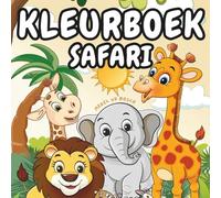 Safari Kleurboek: Schattige Safari Dieren om in te kleuren | voor kinderen en volwassenen | cadeau, kleuter, basisschool | jungle, safari, dikke lijnen
