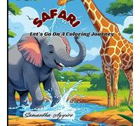 Safari: Let's go on a coloring Journey