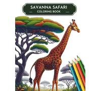 Safari Savanna Coloring Book