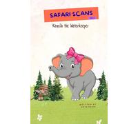 Safari Scans - Kamila the Waterkeeper: Volume 2