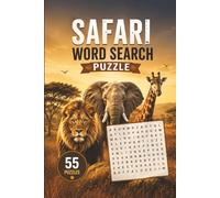Safari Word Search Puzzle: 55 Puzzles about Safari and More | 6x9 inches, 110 pages | Gift for Safari, Wildlife & Animals Lover