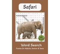 Safari Word Search Puzzle Book: Word Searches with Easy to Read Print About Safaris, African Safari, Wild Animals and More | 6x9 Inches, 110 pages | ... Gifts for Vacations, Holidays and Free Time