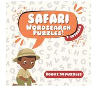 SAFARI WORDSEARCH PUZZLE: BOOK 2: 50 Fun Safari Word Search Puzzles for Kids & Adults | Explore East African Wildlife, National Parks, and Animals | 6 ... Answers (East Africa Word Search Adventures)